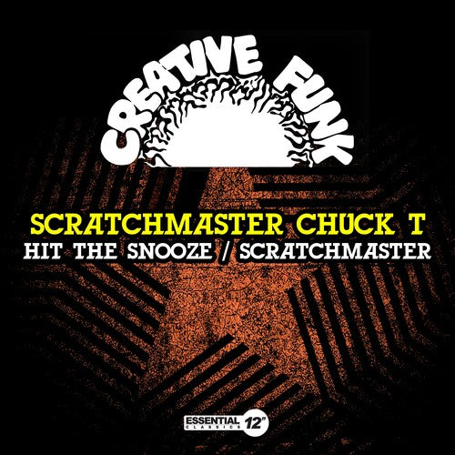 Scratchmaster Chuck T: Hit The Snooze / Scratchmaster