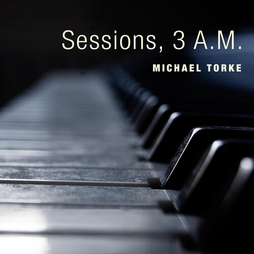 Torke, Michael: Sessions 3 A.m.