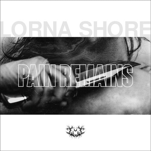 Shore, Lorna: Pain Remains