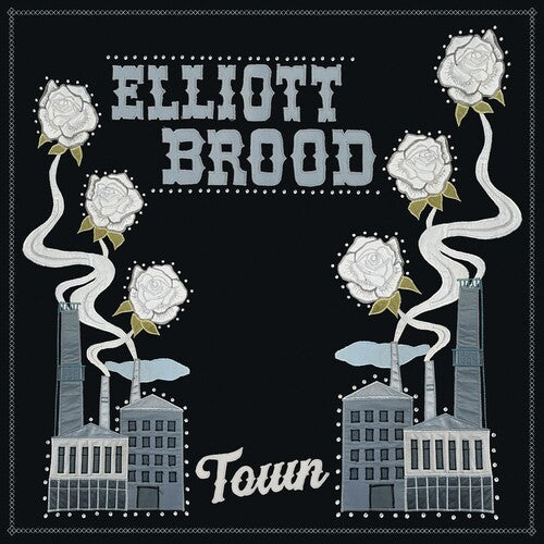 Brood, Elliot: Town
