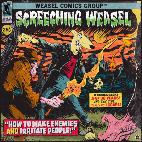 Screeching Weasel: How To Make Enemies And Irritate People (30th Anniversary Remix &   Remaster)