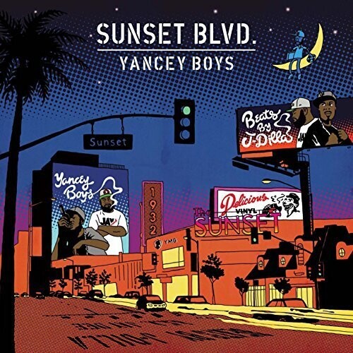 Yancey Boys: Sunset Blvd