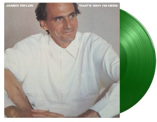 Taylor, James: That's Why I'm Here - Limited 180-Gram Green Colored Vinyl