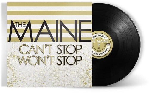 Maine: Can't Stop Won't Stop (15th Anniversary Edition)