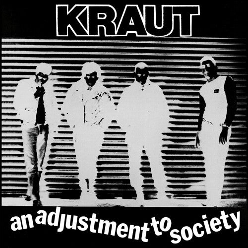 Kraut: An Adjustment To Society