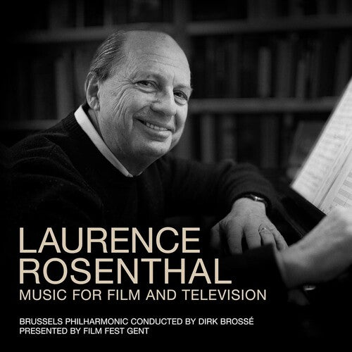 Rosenthal / Brosse, Dirk / Brussels Philharmonic: Laurence Rosenthal: Music For Film & Television