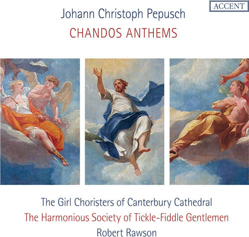 Pepusch / Rawson: Chandos Anthems