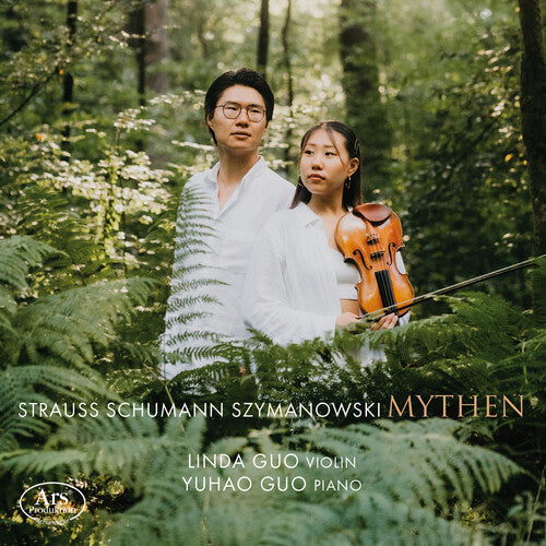 Schumann / Strauss / Szymanowski / Guo: Mythen