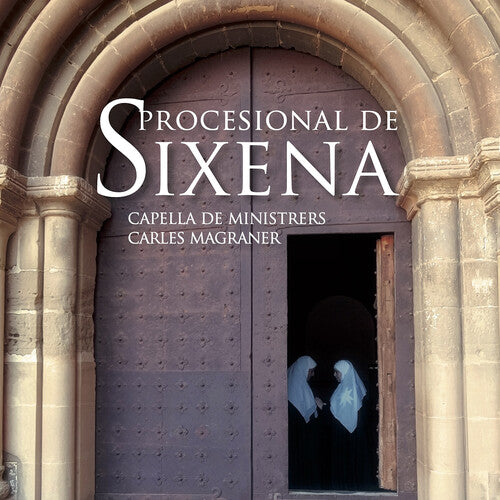 Magraner / Capella De Ministrers: Procesional de Sixena