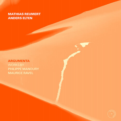 Manoury / Ravel / Reumert: Argumenta