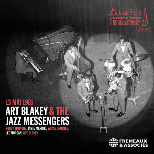 Blakey, Art & Jazz Messengers: Art Blakey & the Jazz Messengers - Live in Paris