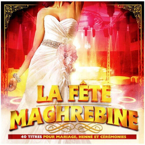 La Fete Magrhebine / Various: La fete Magrhebine (Various Artists)