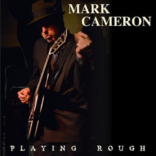 Cameron, Mark: Playing Rough