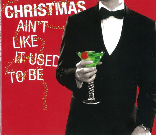 Christmas Ain't Like It Used to Be / Various: Christmas Ain't Like It Used To Be (Various Artists)