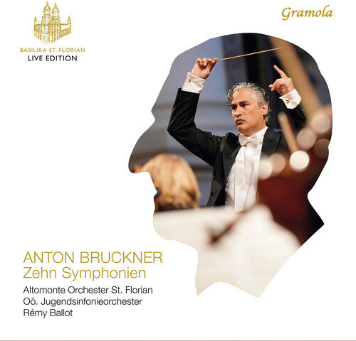 Bruckner / Altomonte Orchester st. Florian: Zehn Symphonien