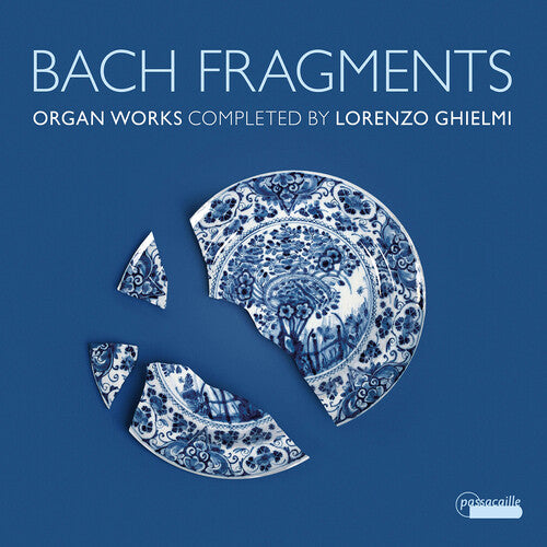 Bach, J.S. / Ghielmi: Fragments