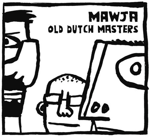 Mawja: Old Dutch Masters