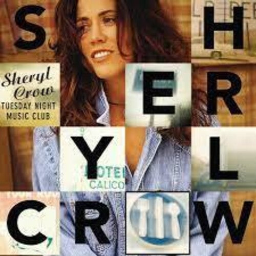 Crow, Sheryl: Tuesday Night Music Club