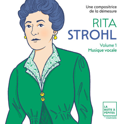 Rita Strohl: Vol. 1 Musique Vocale: Rita Strohl: Volume 1, Musique vocale