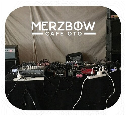Merzbow: Cafe OTO