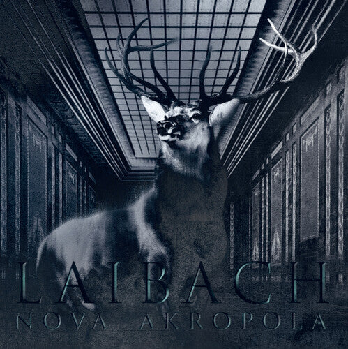 Laibach: Nova Akropola - Expanded Edition
