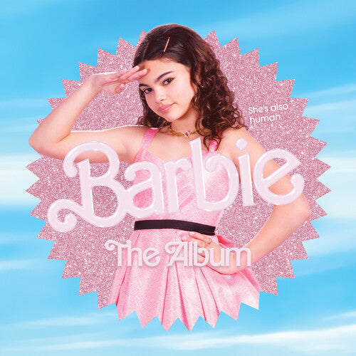 Barbie / O.S.T: Barbie: The Album (Ariana Greenblatt edition)