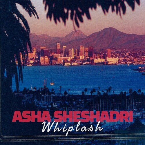 Sheshadri, Asha: Whiplash