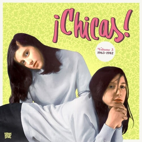 Chicas 3 / Various: Chicas!, Vol. 3