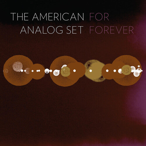 American Analog Set: For Forever