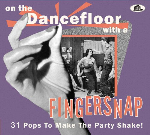 On the Dancefloor with a Fingersnap: 31 Pops / Var: On The Dancefloor With A Fingersnap: 31 Pops To Make The Party Shake! (Various Artists)