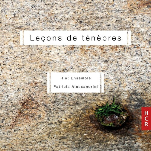 Riot Ensemble / Alessandrini, Patricia: Lecons De Tenebres