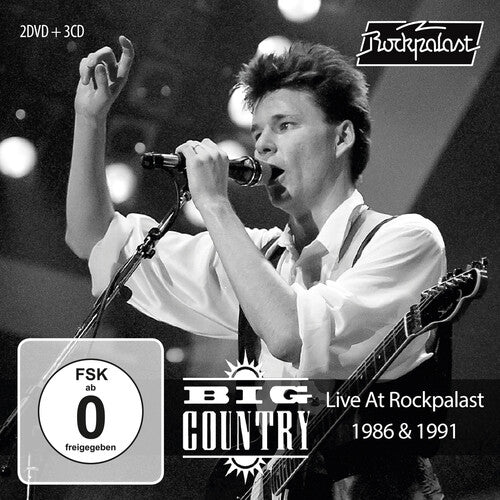 Big Country: Live At Rockpalast 1986 & 1991