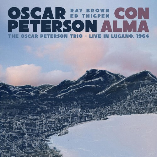 Peterson, Oscar: Con Alma: The Oscar Peterson Trio Live In Lugano 1964
