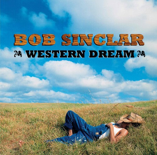 Sinclar, Bob: Western Dreams