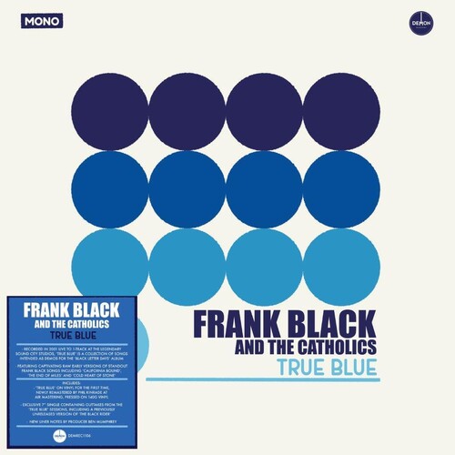 Black, Frank & the Catholics: True Blue - 140-Gram Black Vinyl with Bonus 7-Inch