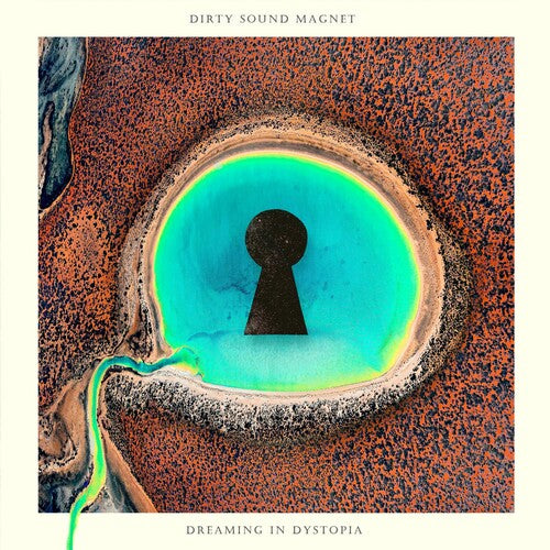 Dirty Sound Magnet: Dreaming In Dystopia