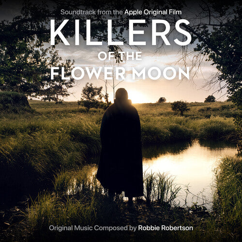 Robertson, Robbie: Killers of the Flower Moon (Soundtrack from the Apple Original Film)