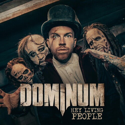 Dominum: Hey Living People