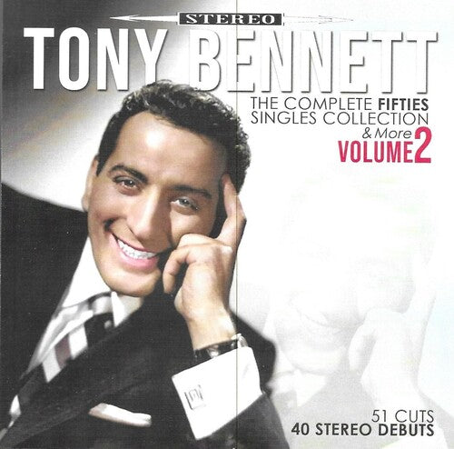 Bennett, Tony: Complete 50s Singles, Vol 2-First Time In Stereo