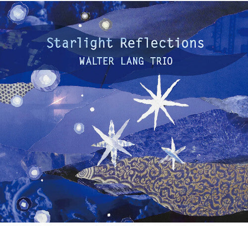 Lang, Walter: Starlight Reflections