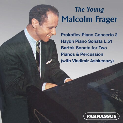 Frager, Malcolm: Prokofiev, Haydn, Bartok; the Young Malcolm Frager