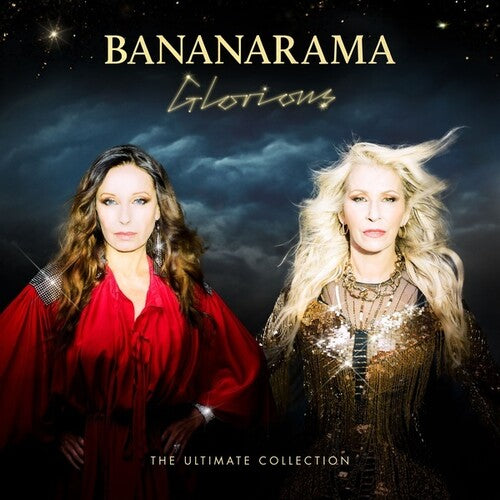 Bananarama: Glorious - The Ultimate Collection