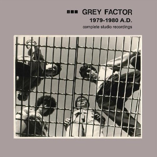 Grey Factor: 1979-1980 A.D. (Complete Studio Recordings)