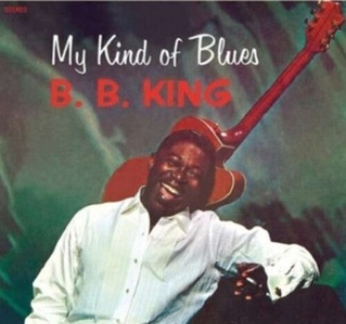 King, B.B.: Singin The Blues - Limited 180-Gram Vinyl with Bonus Tracks