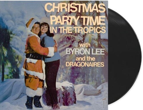 Lee, Byron & Dragonaires: Christmas Party Time In The Topics