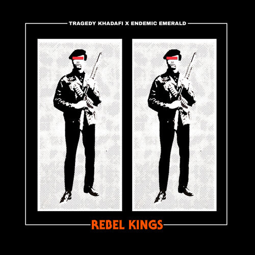 Tragedy Khadafi X Endemic Emerald: Rebel Kings