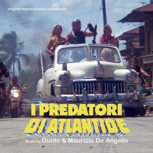 De Angelis, Guido / De Angelis, Maurizio: I Predatori Di Atlantide (Original Soundtrack)