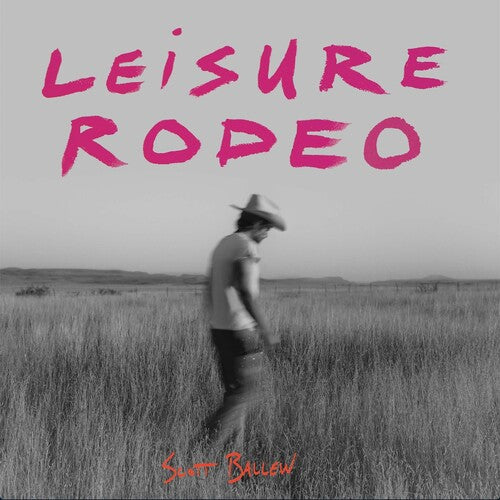 Ballew, Scott: Leisure Rodeo