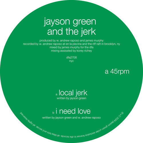 Green, Jayson & the Jerk: Local Jerk / I Need Love