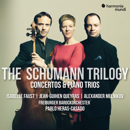Faust, Isabelle: The Schumann Trilogy. Complete Concertos & Piano Trios